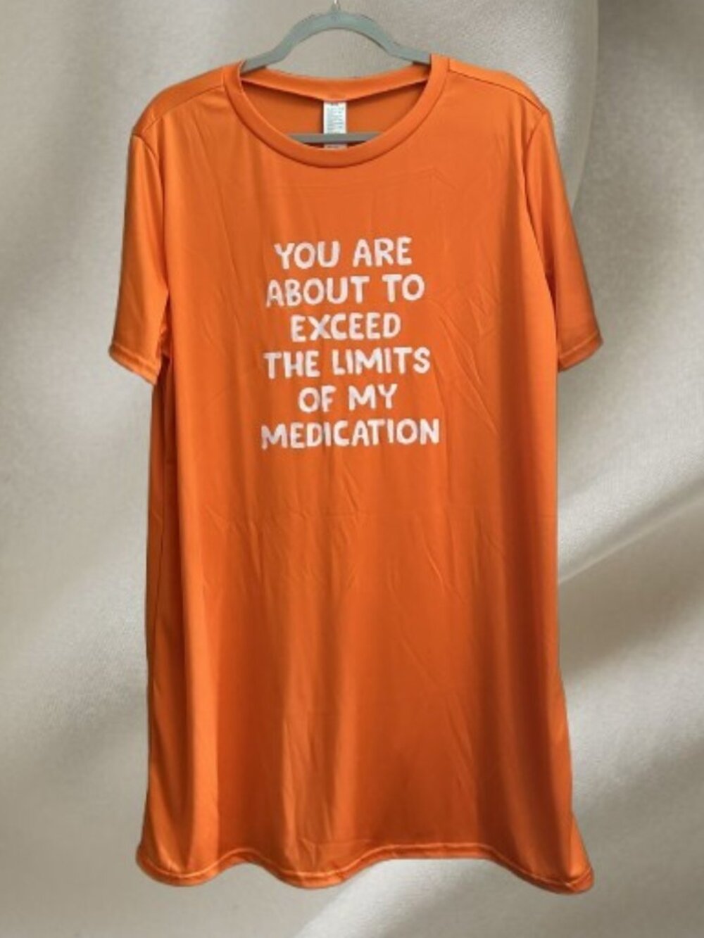 New Your About to Exceed the Limits of my Medications Sleepshirt/Gown 1X